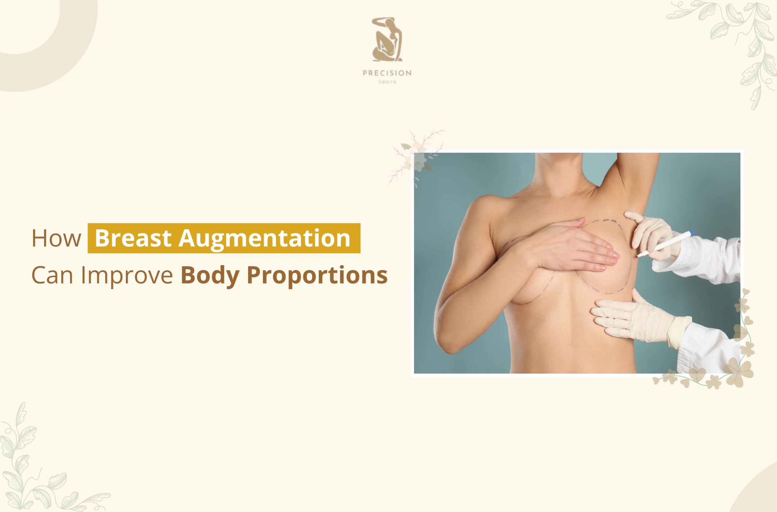 How Breast Augmentation Can Improve Body Proportions