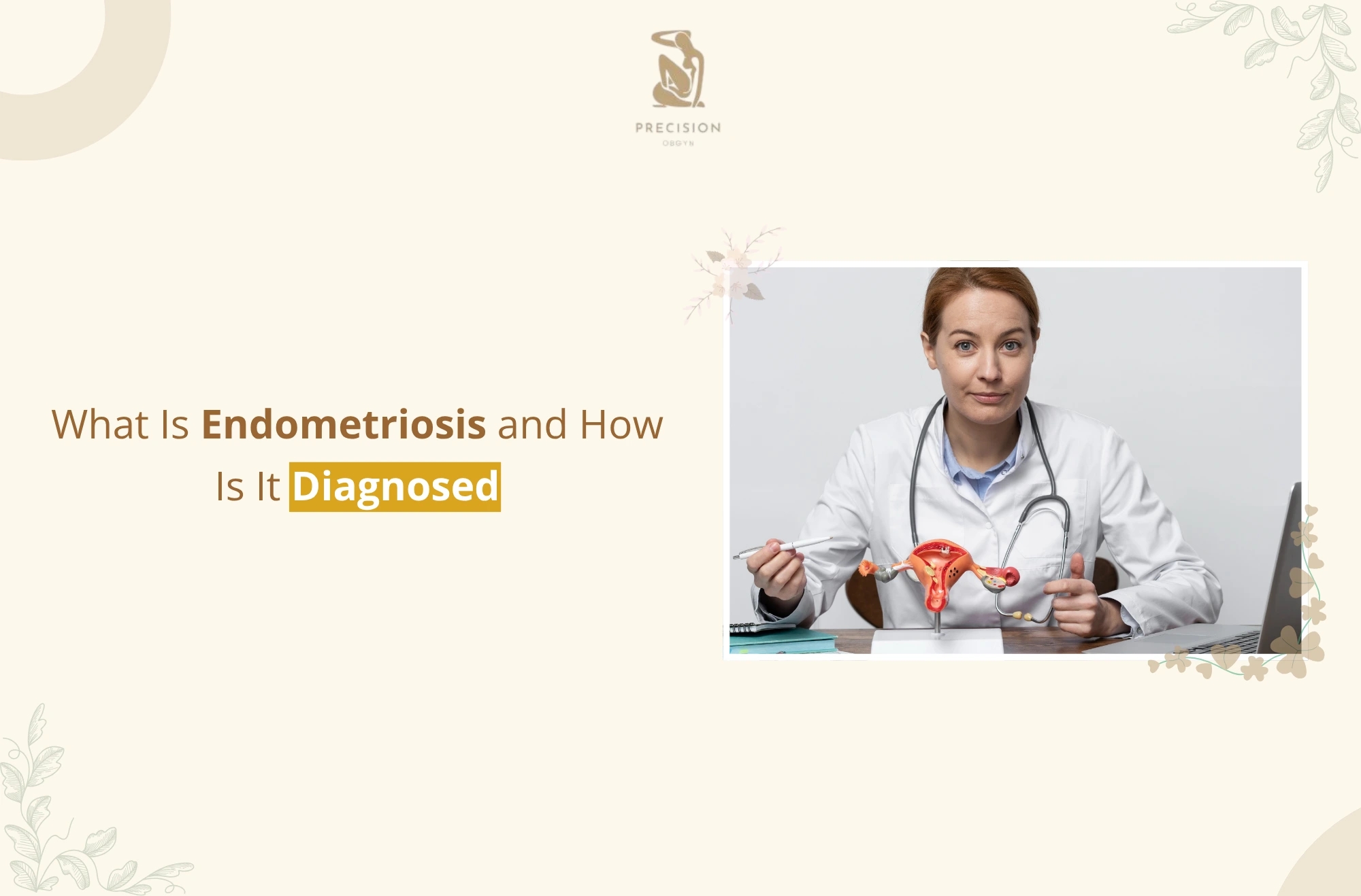 What Is Endometriosis and How Is It Diagnosed