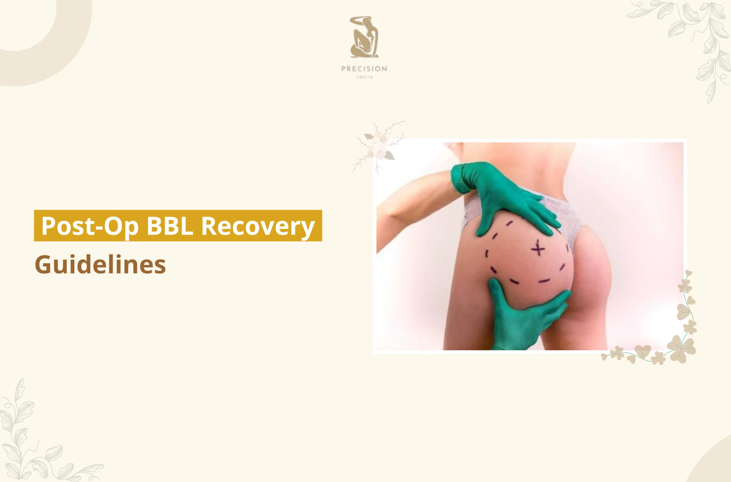 Post-Op BBL Recovery Guidelines